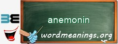 WordMeaning blackboard for anemonin